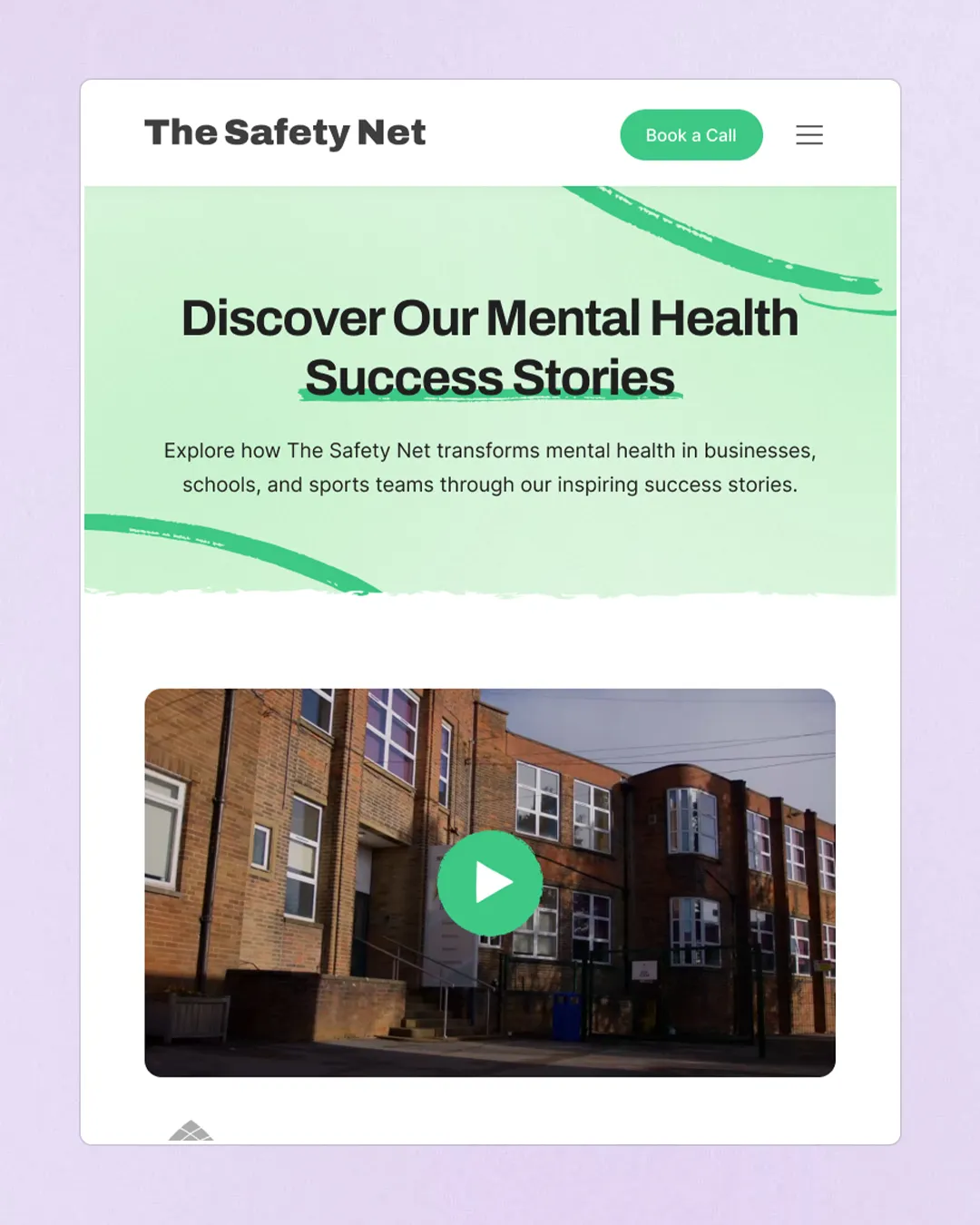 Website section promoting The Safety Net’s mental health success stories, featuring a video thumbnail with an exterior view of a school building.