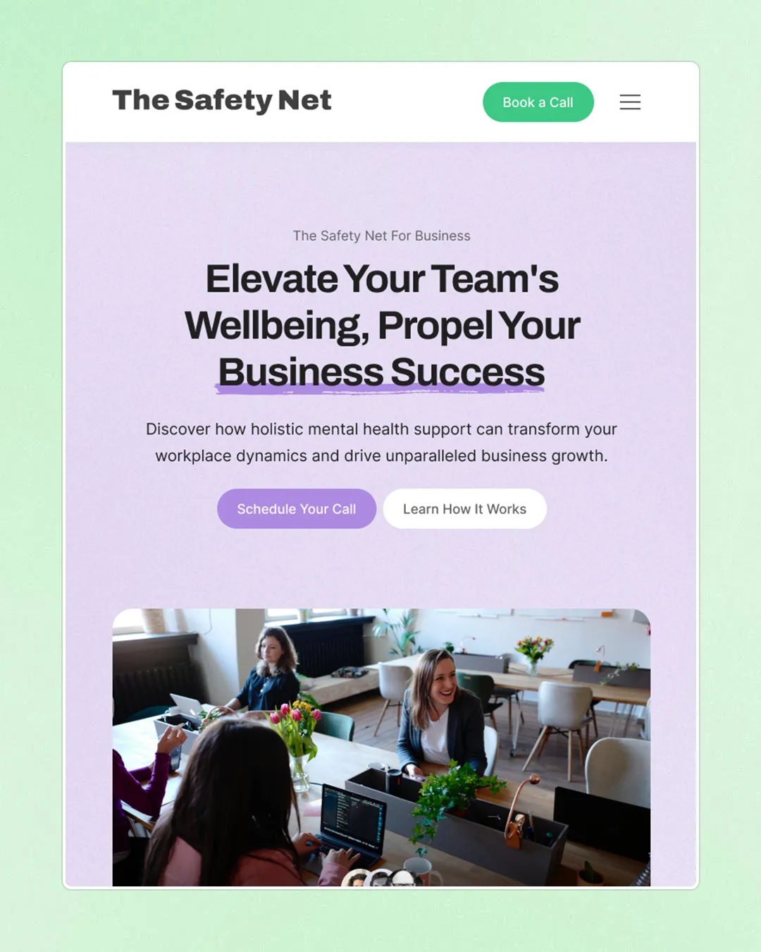 Web page for The Safety Net, targeted at business clients, with the headline 'Elevate Your Team’s Wellbeing, Propel Your Business Success' and an image of a group of colleagues working together in a modern office setting.